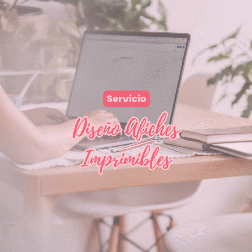 Servicio: Diseño de afiches imprimibles
