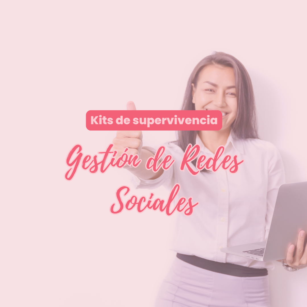Kit de supervivencia para gestión de redes sociales