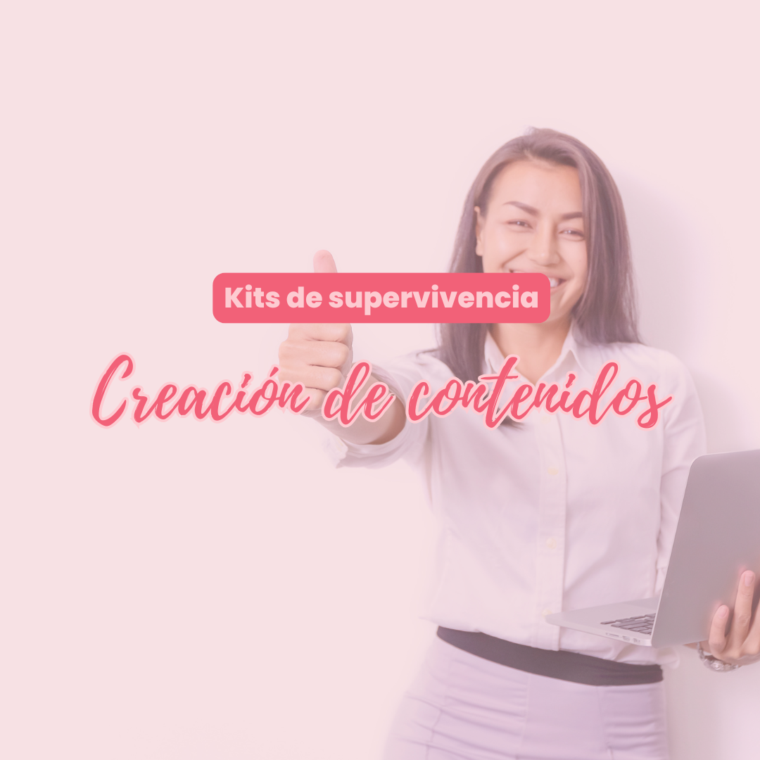 Kit de supervivencia de creación de contenidos
