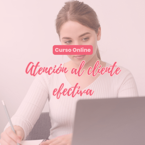 Curso Online: Atención al cliente efectiva