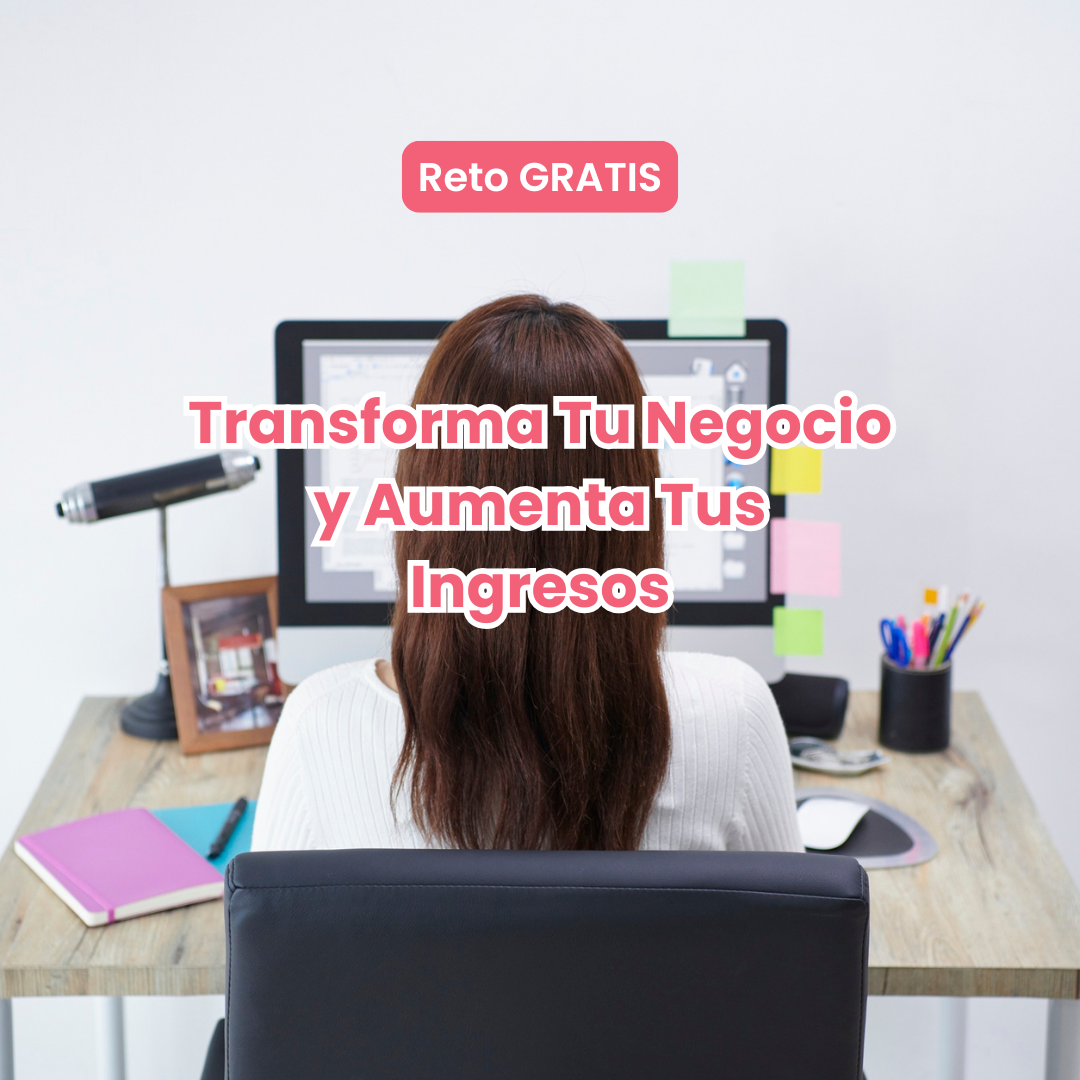 Reto Gratis de Ventas de 7 Días: Transforma tu Forma de Vender y Aumenta tus Ingresos