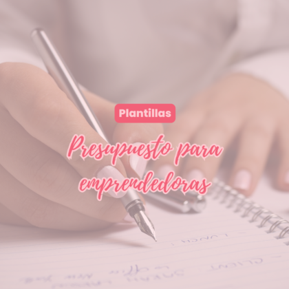 Plantilla: Presupuesto para Emprendedoras