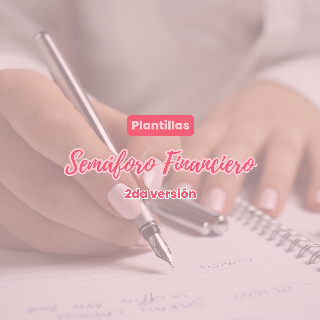 Plantilla Contable Semáforo Financiero — Segunda Versión